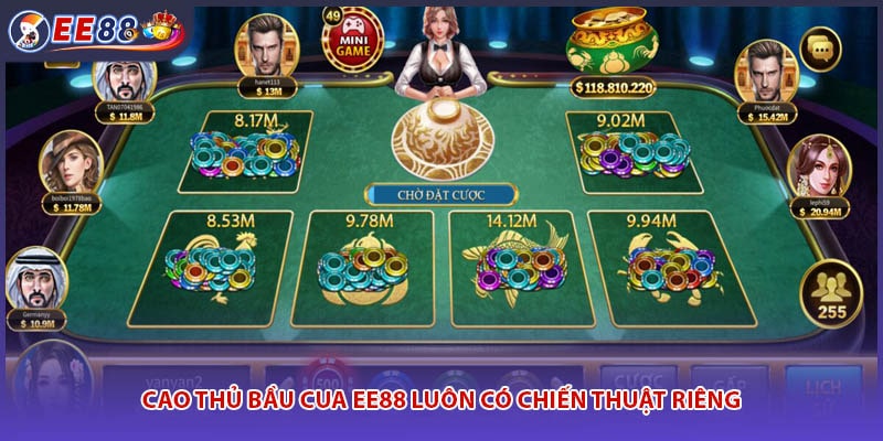 Cao thủ bầu cua EE88 luôn có chiến thuật riêng