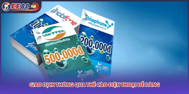 Giao dịch thông qua thẻ cào điện thoại dễ dàng